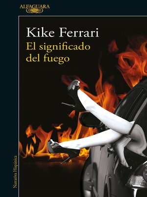 cover image of El significado del fuego